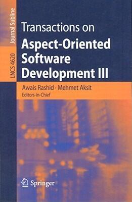 Transactions on Aspect-Oriented Software Development III: Journal Subline
