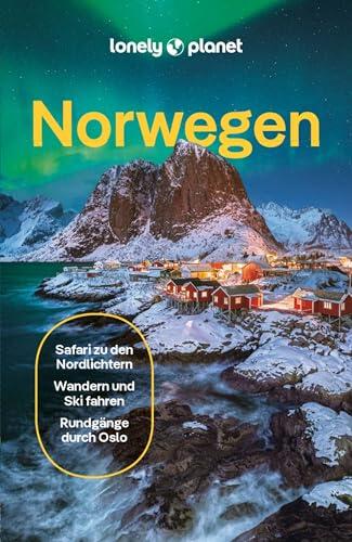 LONELY PLANET Reiseführer E-Book Norwegen: Eigene Wege gehen und Einzigartiges erleben.