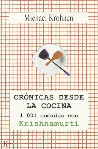 Krishnamurti íntimo: 1.001 comidas con K.