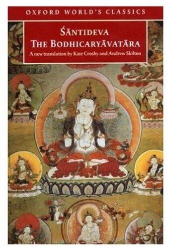 The Bodhicaryavatara: A Guide to the Buddhist Path to Awakening