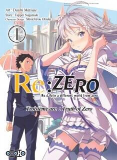 Re:Zero - Re:Life in a different world from zero - Troisième Arc: Truth of Zero Vol.1