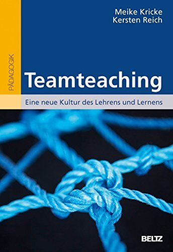 Teamteaching: Eine neue Kultur des Lehrens und Lernens