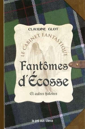 Fantômes d'Écosse et autres histoires