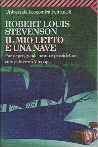 Il mio letto è una nave. Poesie per grandi incanti e piccoli lettori