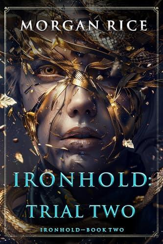 Ironhold: Trial Two