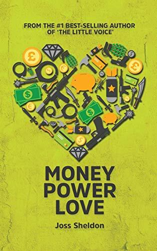 Money Power Love: A Novel