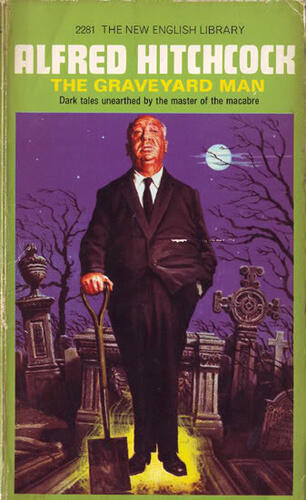 Alfred Hitchcock: The Graveyard Man
