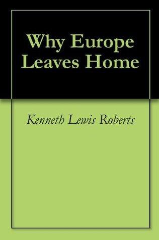 Why Europe Leaves Home