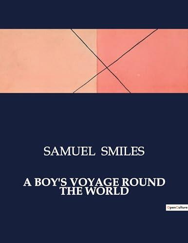 A Boy's Voyage Round the World