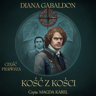 Kość z Kości, Część 1