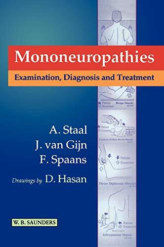 Mononeuropathies: Examination, Diagnosis and Treatment