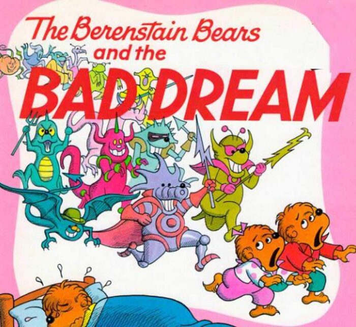 Berenstain Bears and the Bad Dream: Recommended for classic children s picture books