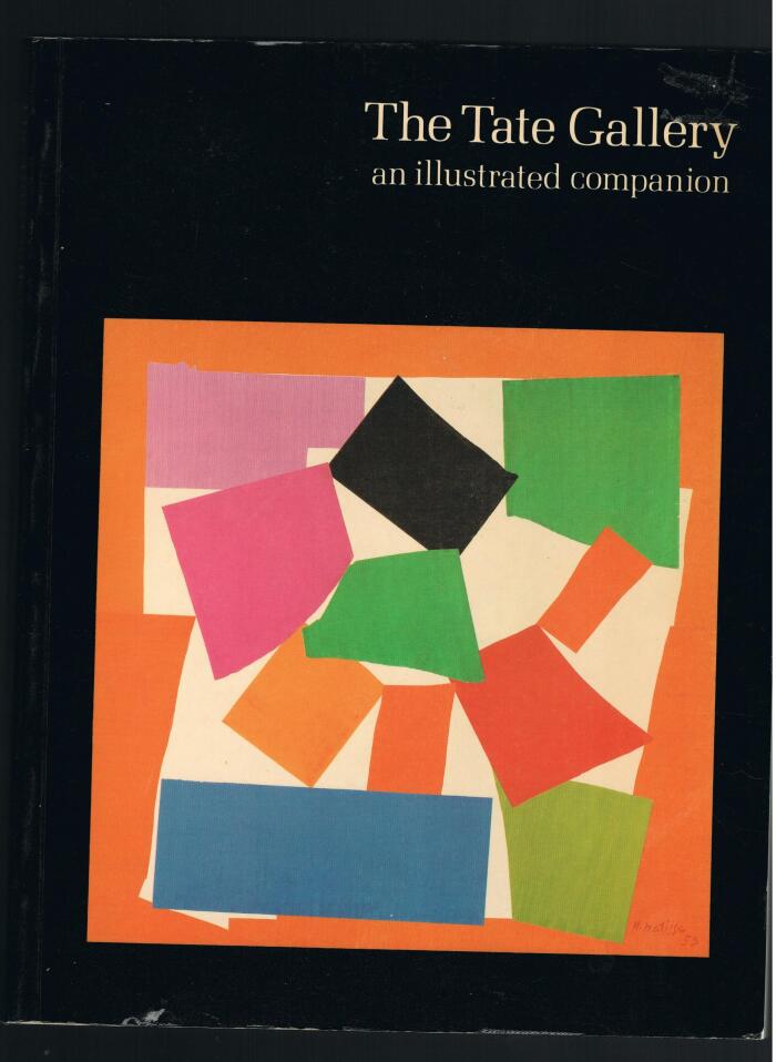 Tate Gallery: An Illustrated Companion