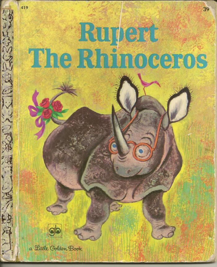 Rupert The Rhinoceros (a Little Golden Book