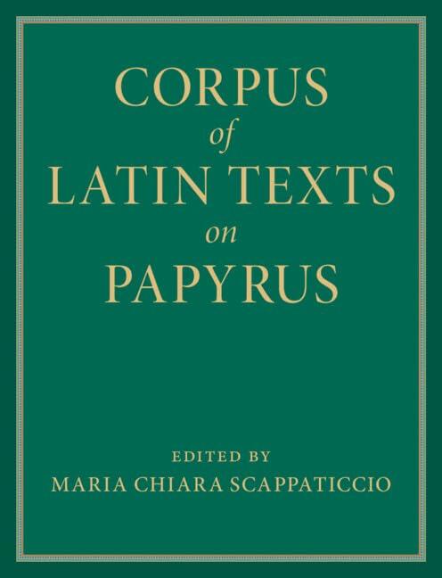 Corpus of Latin Texts on Papyrus 6 Volume Hardback Set