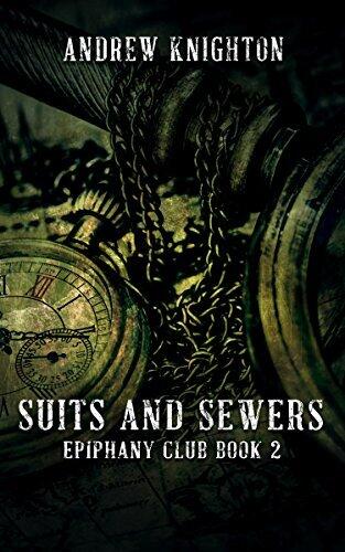 Suits and Sewers: Epiphany Club Book 2