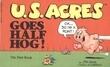 U.S. Acres Goes Half Hog