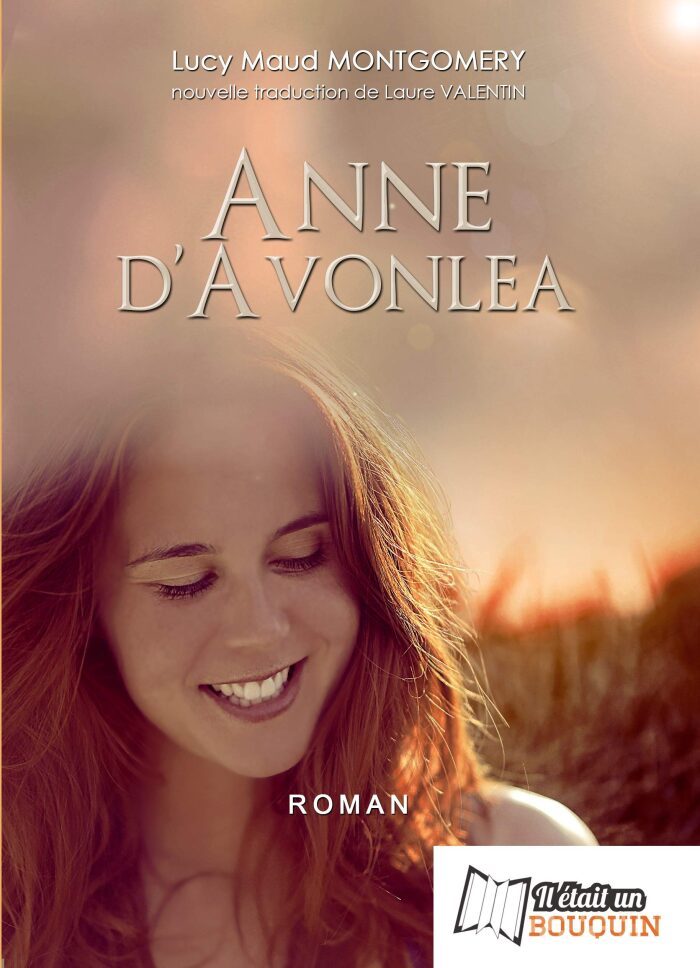 ANNE - T02 - ANNE D'AVONLEA