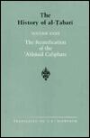 The History of al-Tabari, Volume 32: The Reunification of the 'Abbasid Caliphate