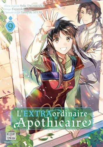 L'EXTRAordinaire Apothicaire T09