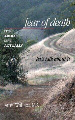 Fear of Death: It's About Life, Actually. Let's Talk About It
