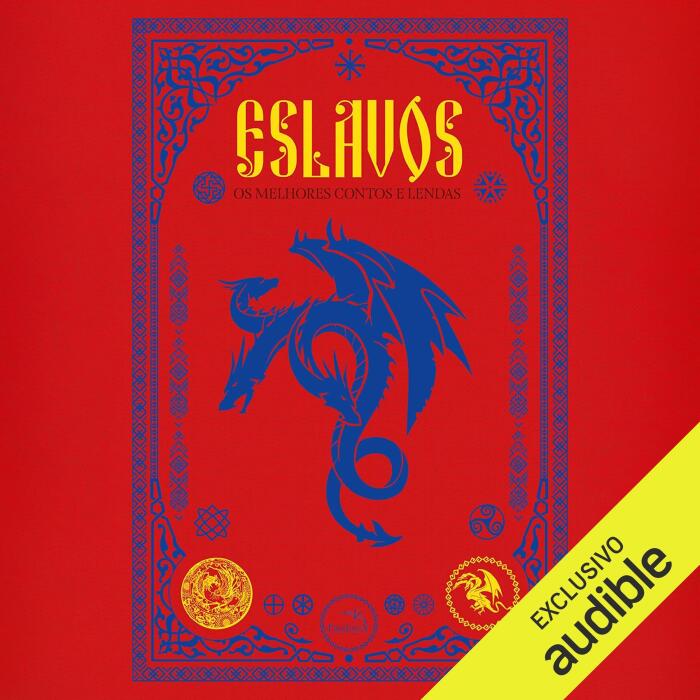 Contos Eslavos [Slavic Short Stories]: Os melhores contos e lendas [The best tales and legends]