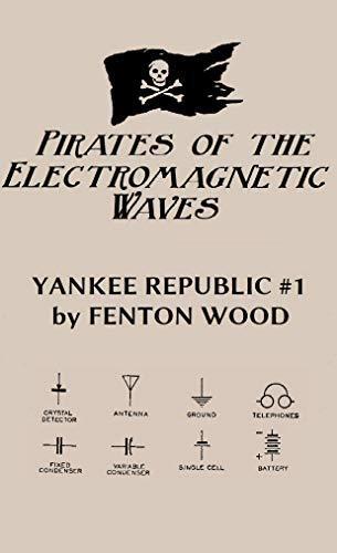 Pirates of the Electromagnetic Waves