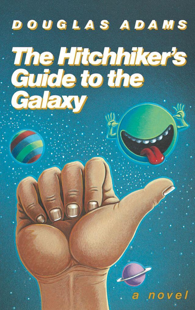 The Hitchhiker's Guide to the Galaxy