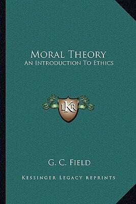 Moral Theory: An Introduction to Ethics