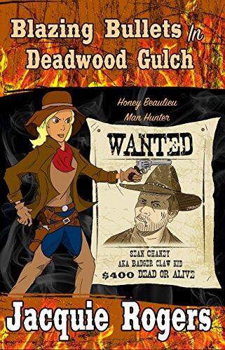 Blazing Bullets in Deadwood Gulch