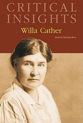 Critical Insights: Willa Cather: Print Purchase Includes Free Online Access