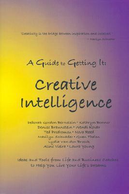 A Guide to Getting It: Creative Intelligence