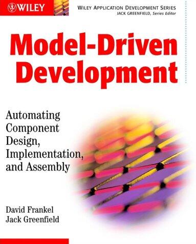 Model-Driven Development: Automating Component Design, Implementation, and Assembly