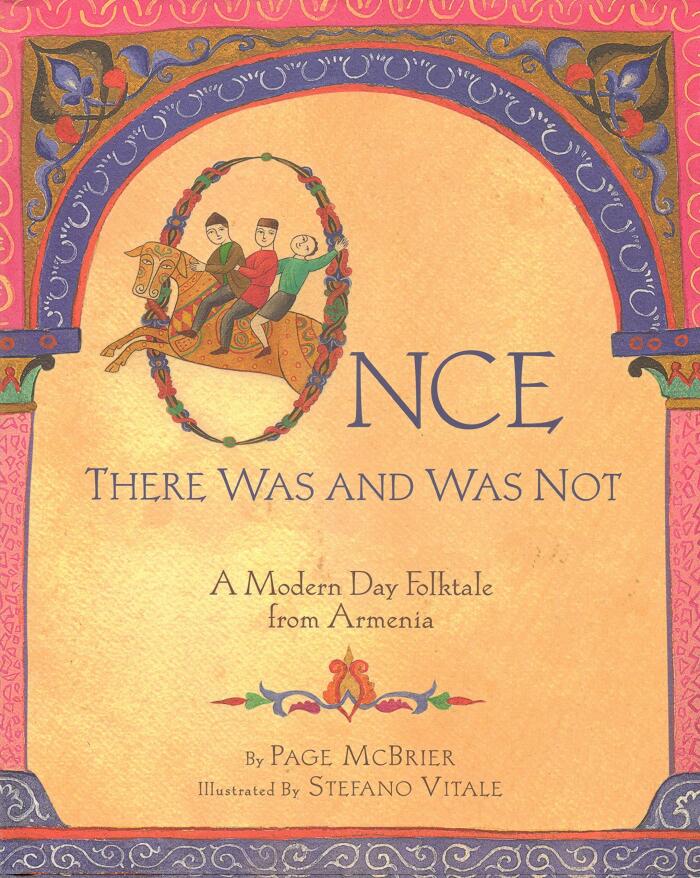 Once There Was and Was Not: A Modern Day Folktale From Armenia