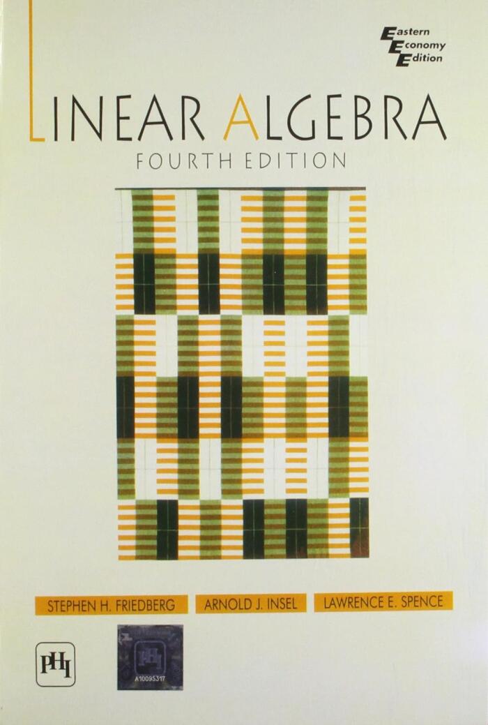 Linear Algebra, 4th edition, Indian Edition