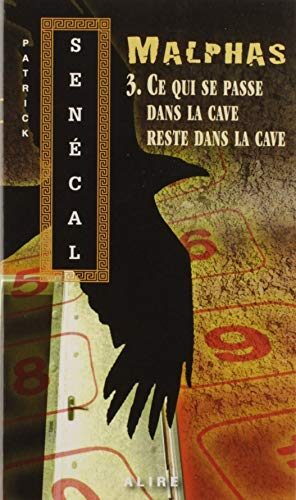 Malphas v 03 Ce qui se passe dans la cave reste dans la cave