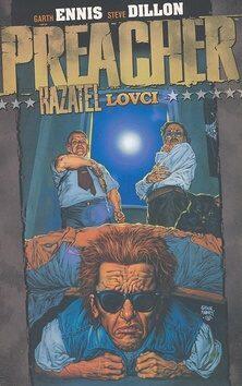 Preacher, 3: Lovci