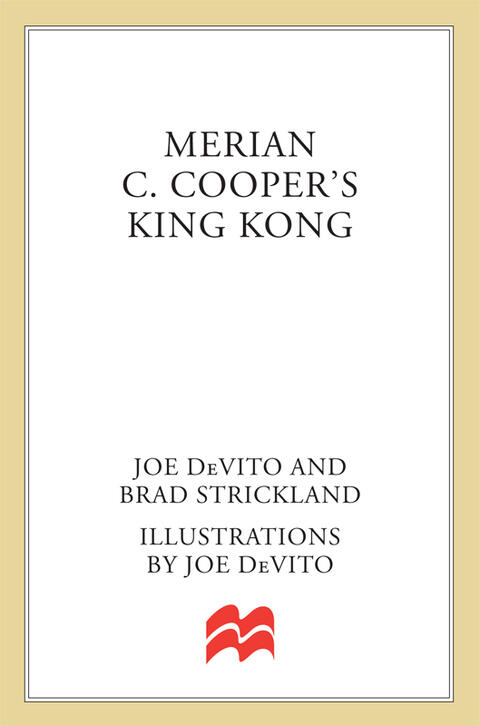 Merian C. Cooper's King Kong: A Novel