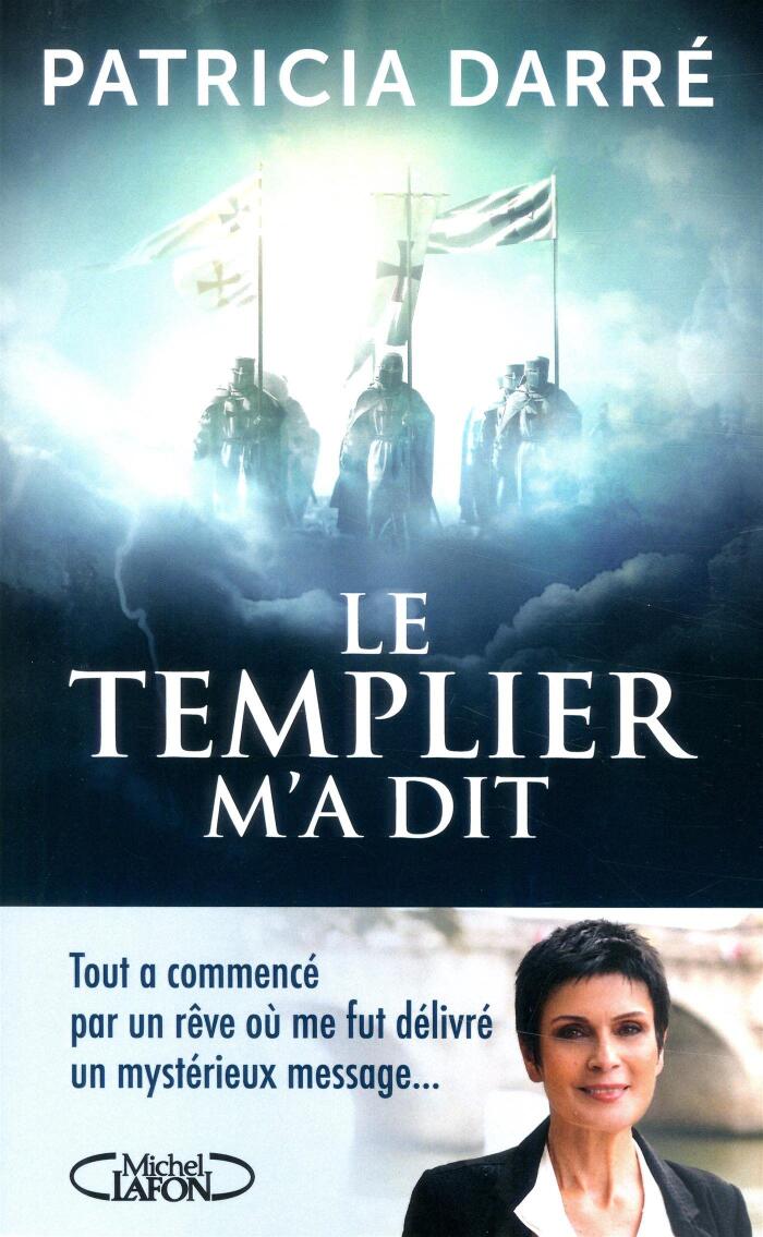 Le Templier m'a dit (NON CLASSE)