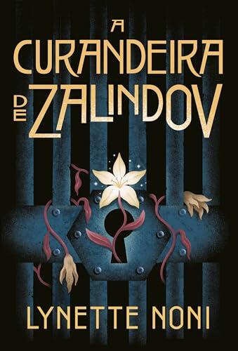A curandeira de Zalindov: Volume 1