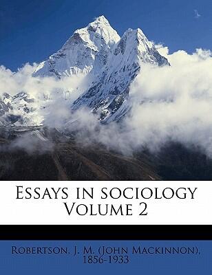 Essays in Sociology (Volume 2)