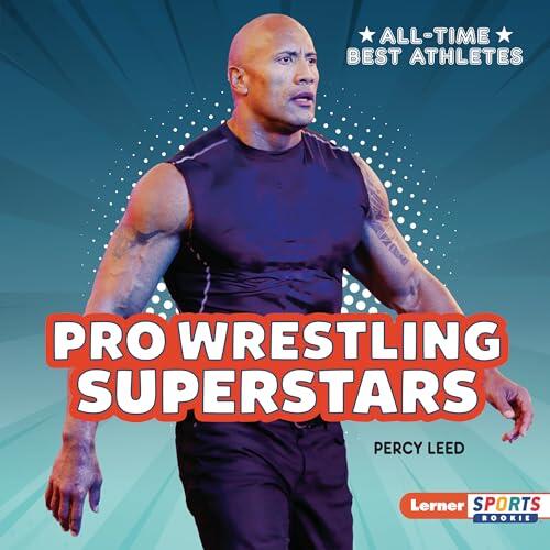 Pro Wrestling Superstars (All-Time Best Athletes