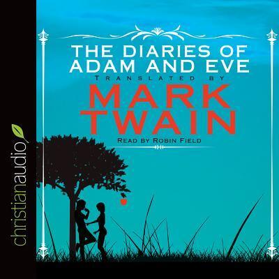 The Diaries of Adam and Eve