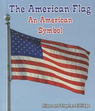 The American Flag: An American Symbol