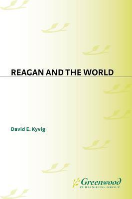 Reagan and the World