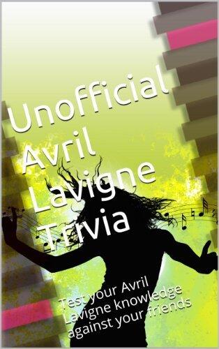 Unofficial Avril Lavigne Trivia: Test your Avril Lavigne knowledge against your friends