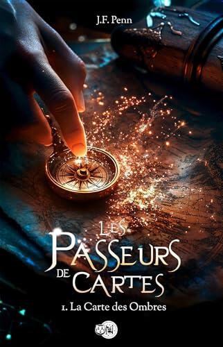 La Carte des Ombres: Les passeurs de cartes, T1 (Nox)