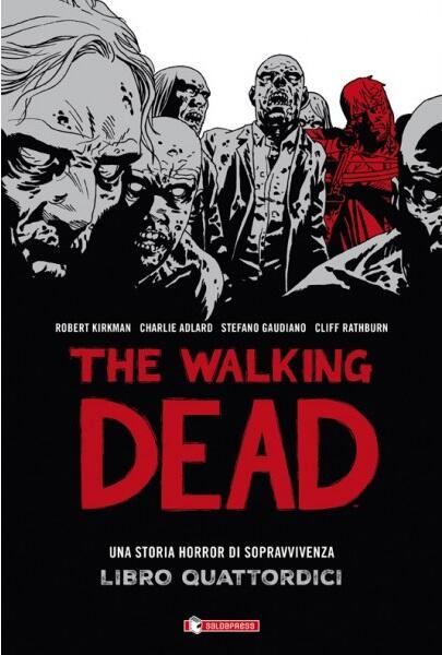 The Walking Dead - Libro quattordici