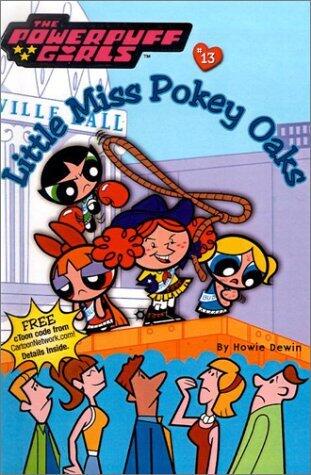 Little Miss Pokey Oaks