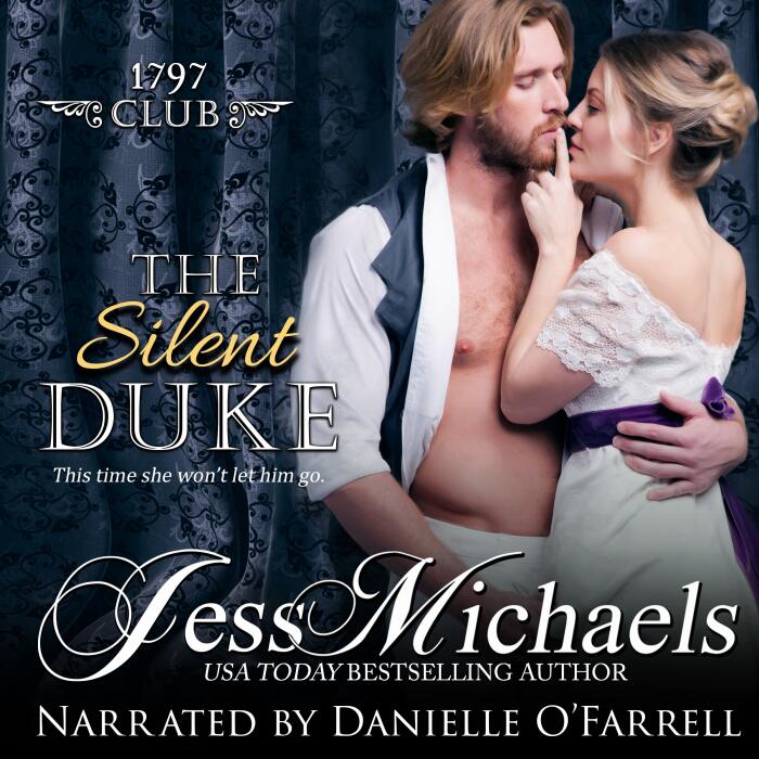 The Silent Duke: The 1797 Club, Book 4